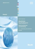 Cover: Aluminium Taschenbuch 3 - Buch mit E-Book - DIN Media