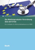 Cover: Die Medizinprodukte-Verordnung (EU) 2017/745 - Buch mit E-Book - DIN Media