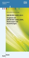 Cover: DIN EN ISO 14001:2015 - Vergleich mit DIN EN ISO 14001:2009, &Auml;nderungen und Auswirkungen - Buch mit E-Book - DIN Media