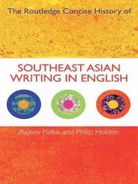 Enlarge image Cover: The Routledge Concise History of Southeast Asian Writing in English - Routledge