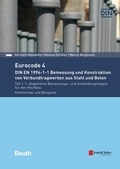 Cover: Eurocode 4 - DIN EN 1994-1-1 Bemessung und Konstruktion von Verbundtragwerken aus Stahl und Beton - Buch mit E-Book - DIN Media