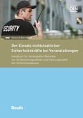 Bild: Der Einsatz nichtstaatlicher Sicherheitskr&auml;fte bei Veranstaltungen - Buch mit E-Book - DIN Media