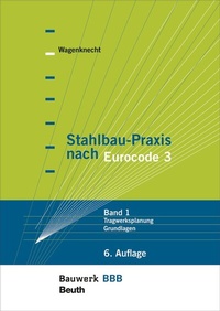 Abbildung von: Stahlbau-Praxis nach Eurocode 3 - Buch mit E-Book - DIN Media