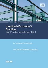 Abbildung von: Handbuch Eurocode 3 - Stahlbau - Band 1 - Buch mit E-Book - DIN Media