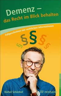 Abbildung von: Demenz - Das Recht im Blick behalten - Ernst Reinhardt Verlag