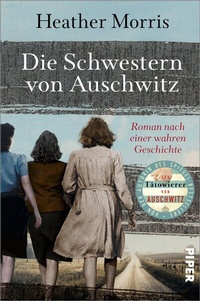 Abbildung von: Die Schwestern von Auschwitz - Piper