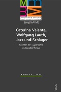 Cover: Caterina Valente, Wolfgang Lauth, Jazz und Schlager - Georg Olms Verlag