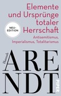 Cover: Elemente und Ursprünge totaler Herrschaft - Piper