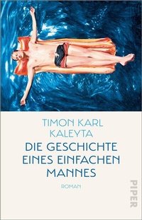 Abbildung von: Die Geschichte eines einfachen Mannes - Piper