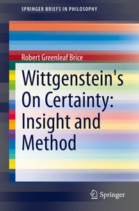 Abbildung von: Wittgenstein's On Certainty: Insight and Method - Springer