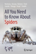 Cover: All You Need to Know About Spiders - Springer
