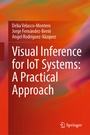 Cover: Visual Inference for IoT Systems: A Practical Approach - Springer