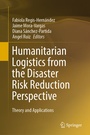 Cover: Humanitarian Logistics from the Disaster Risk Reduction Perspective - Springer
