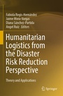 Cover: Humanitarian Logistics from the Disaster Risk Reduction Perspective - Springer