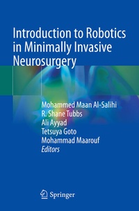 Enlarge image Cover: Introduction to Robotics in Minimally Invasive Neurosurgery - Springer