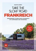 Bild: Take the Slow Road Frankreich - Delius Klasing