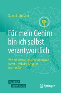 Abbildung von: Für mein Gehirn bin ich selbst verantwortlich - Springer