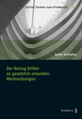 Cover: Der Beizug Dritter zu gesetzlich erlaubten Werknutzungen - Schulthess Juristische Medien