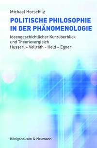 Abbildung von: Politische Philosophie in der Phänomenologie - Königshausen & Neumann