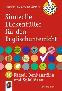 Abbildung von: Sinnvolle Lückenfüller für den Englischunterricht - Verlag an der Ruhr