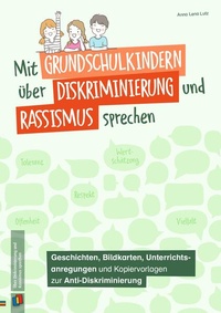 Abbildung von: Mit Grundschulkindern über Diskriminierung und Rassismus sprechen - Verlag an der Ruhr