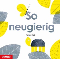 Enlarge image Cover: So neugierig - Jumbo