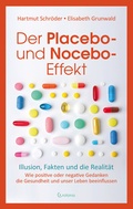 Cover: Der Placebo- und Nocebo-Effekt - Crotona Verlag GmbH