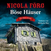 Abbildung von: Böse Häuser (Alpen-Krimis 12) - OSTERWOLDaudio