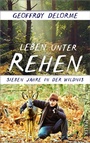 Cover: Leben unter Rehen - MALIK