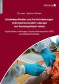 Bild: Kinderkrankheiten und Akuterkrankungen im Erwachsenenalter zulassen und hom&ouml;opathisch heilen - Lehmanns Media