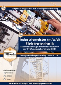 Abbildung von: Industriemeister Elektrotechnik (Windows) Fragenkatalogtrainer mit über 3600 Lernfragen - TPM-Media Verlags & Bildungsgesellschaft (Zweigniederlassung Deutschland)