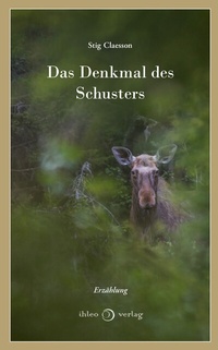 Abbildung von: Das Denkmal des Schusters - ihleo verlag
