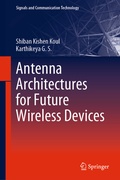 Cover: Antenna Architectures for Future Wireless Devices - Springer