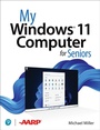 Cover: My Windows 11 Computer for Seniors - Addison Wesley