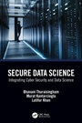 Cover: Secure Data Science - CRC Press