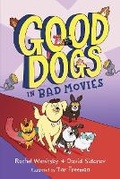 Cover: Good Dogs in Bad Movies - Penguin Putnam Inc