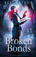 Cover: Broken Bonds - Keri Arthur Pty, Limited