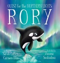 Cover: Rory, An Orca's Quest for the Northern Lights - Nellie the Narwhal