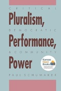 Bild: Critical Pluralism, Democratic Performance, and Community Power - University Press of Kansas
