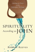 Abbildung von: Spirituality According to John - Inter-Varsity Press,US