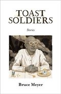 Cover: Toast Soldiers - Crowsnest Books