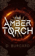 Cover: The Amber Torch (The Altered Elite Series, #1) - 43 Publishing