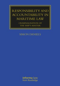 Abbildung von: Responsibility and Accountability in Maritime Law - Informa Law