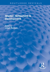 Enlarge image Cover: Shelter, Settlement & Development - Routledge