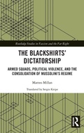 Cover: The Blackshirts' Dictatorship - Routledge