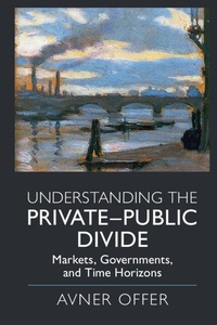 Enlarge image Cover: Understanding the Private-Public Divide - Cambridge University Press