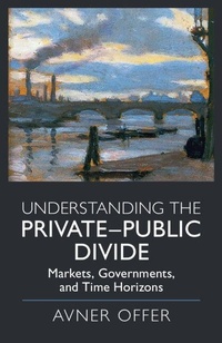 Enlarge image Cover: Understanding the Private-Public Divide - Cambridge University Press