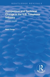 Abbildung von: Competition and Techincal Change in the U.S. Telephone Industry - Taylor & Francis