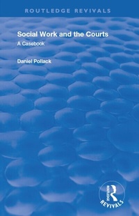 Enlarge image Cover: Social Work & the Courts - Routledge
