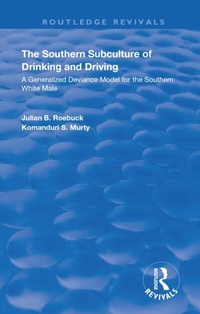 Abbildung von: The Southern Subculture of Drinking and Driving - Routledge